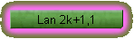 Lan 2k+1,1