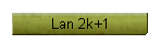 Lan 2k+1